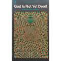 God is Not Yet Dead | Vitezslav Gardavsky