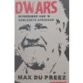 Dwars: Mymeringe van n Gebleikte Afrikaan (Inscribed by Author, Afrikaans) | Max du Preez