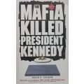 The Mafia Killed President Kennedy | David E. Scheim