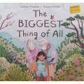 The Biggest Thing of All | | Kathryn Thurman & Romina Galotta