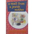 E-Mail from a Jewish Mother (Inscribed by Author) | Mona Berman
