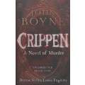 Crippen: A Novel of Murder (Proof Copy) | John Boyne