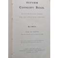 Reform Cookery Book: Up to Date Health Cookery for the Twentieth Century (Published c. 1905) | Mr...