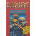 Die Raakvat Bybelgids vir Selfdoen Entoesiaste (Afrikaans) | John F. Balchin, et al. (Eds.)