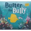Buster the Bully | Maisha Oso & Craig Shuttlewood