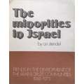 The Minorities in Israel: Trends in the Development of the Arab &amp; Druze Communities, 1948-197...