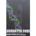 Human Pin Code: The Sacred Maths in Your Birth Date (Inscribed by Author) | Douglas Forbes & Rich...