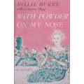 With Powder on My Nose | Billie Burke & Cameron Shipp