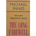 The Long Farewell (First Edition, 1958) | Michael Innes