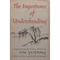 The Importance of Understanding | Lin Yutang