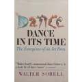 Dance in Its Time: The Emergence of an Art Form | Walter Sorrell