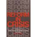 Reform in Crisis: Why the Tricameral Parliamentary System Has Failed (Inscribed by Author to Dawi...