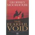 The Fearful Void | Geoffrey Moorhouse