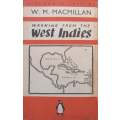 Warning from the West Indies (Published 1938) | W. M. Macmillan