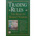 Trading Rules: The Road to Market Wisdom | William F. Eng