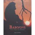 Baboons: Tales, Traits and Troubles | Attie Gerber