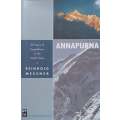 Annapurna: 50 Years of Expeditions in the Death Zone | Reinhold Messner