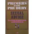Primers for Prudery: Sexual Advice to Victorian America | Ronald G. Walters (Ed.)