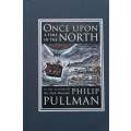 Once Upon a Time in the North | Philip Pullman