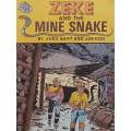 Zeke and the Mine Snake | Vuka Shift & Joe Dog