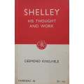 Shelley: His Thought and Work | Desmond King-Hele