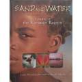 Sand and Water: A Profile of the Kavango Region | John Mendelsohn & Selma el Obeid
