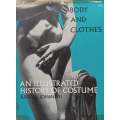 Body and Clothes: An Illustrated History of Costume | R. Brody-Johansen