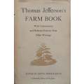 Thomas Jeffersons Farm Book, With Commentary and Relevant Extracts from Other Writings | Edwin...
