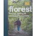 Fforest: Being, Doing & Making in Nature | Sian Tucker