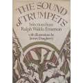 The Sound of Trumpets: Selections from Ralph Waldo Emerson (Illustrated) | Ralph Waldo Emerson