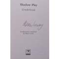 Shadow Play (Signed by Alison Lowry, who completed the Manuscript) | Gerald Kraak