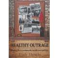 Healthy Outrage: A Lucky Life in Community Health and Politics | Trudy Thomas