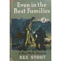 Even in the Best of Families (First Edition, 1951) | Rex Stout
