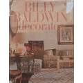 Billy Baldwin Decorates: A Book of Practical Decorating Ideas | Billy Baldwin