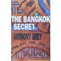 The Bangkok Secret | Anthony Grey