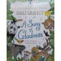 A Song of Gladness: A Story of Hope for Us and Our Planet | Michael Morpurgo & Emily Gravett