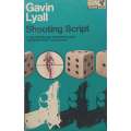 Shooting Script | Gavin Lyall