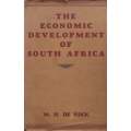 The Economic Development of South Africa (Published 1936) | M. H. de Kock