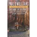 The Dome in the Forest (Pelbar Cycle, Book 3) | Paul O. Williams