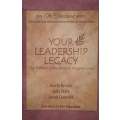Your Leadership Legacy: The Difference You Make in Peoples Lives | Marta Brooks, et al.