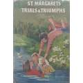 St. Margarets Trials & Triumphs | Helen S. Humphries