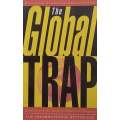 The Global Trap: Globalization & The Assault on Democracy & Prosperity | Hans-Peter Martin & Hara...