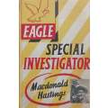 Eagle: Special Investigator | Macdonald Hastings
