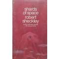 Shards of Space | Robert Sheckley