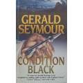 Condition Black | Gerald Seymour