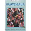 Guatemala: A Guide to the People, Politics and Culture | Trish OKane