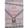 Sex, Science and Stem Cells: Inside the Right Wing Assault on Reason | Diana Degette & Daniel Pai...