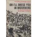 Or Ill Dress You in Mourning: The Story of El Cordobes and the New Spain he Stands For | Larry...