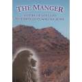 The Manger: A Story of Love and Interspecies Communication | Peter A. Frazer