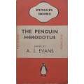 The Penguin Herodotus (First Penguin Edition, 1941) | A. J. Evans (Ed.)